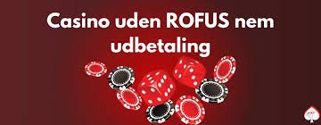 Casino Uden ROFUS Din Guide til Spil uden Begrænsninger Casino Uden ROFUS Din Guide til Spil uden Begrænsninger