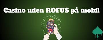 Casino Uden ROFUS Din Guide til Spil uden Begrænsninger Casino Uden ROFUS Din Guide til Spil uden Begrænsninger